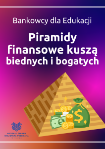 Piramidy finansowe kusza biednych i bogatych