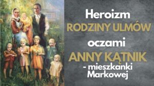 Heroizm Rodziny Ulmów