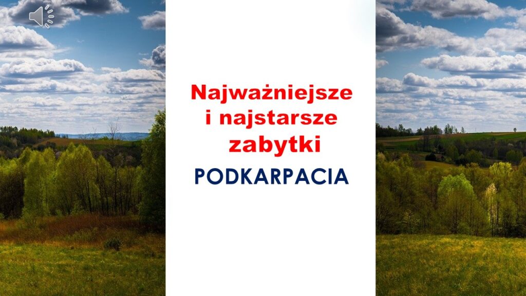 ZABYTKI PODKARPACIA