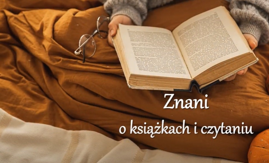 znani o książkach i czytaniu